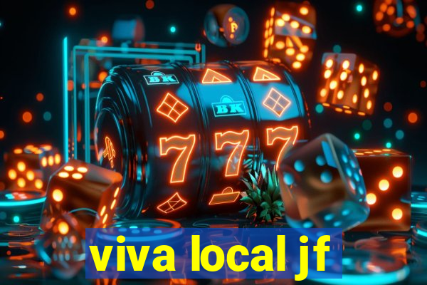 viva local jf